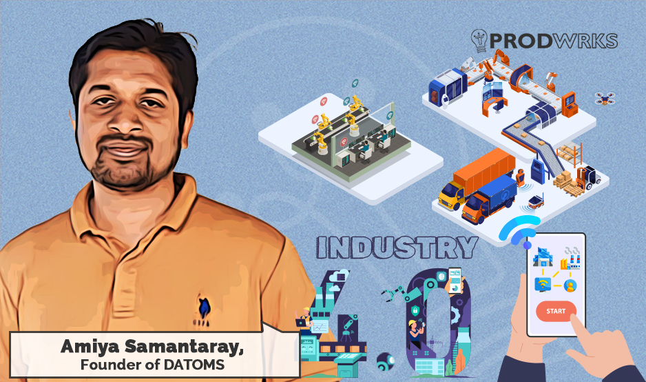 Surge in Equipment-as-a-Service (EaaS) Will Drive Adoption of Industrial IoTs: DATOMS Founder, Amiya Samantaray